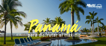 Vacaciones en Panamá para descansar