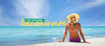 3 Tips para planear tus vacaciones perfectas